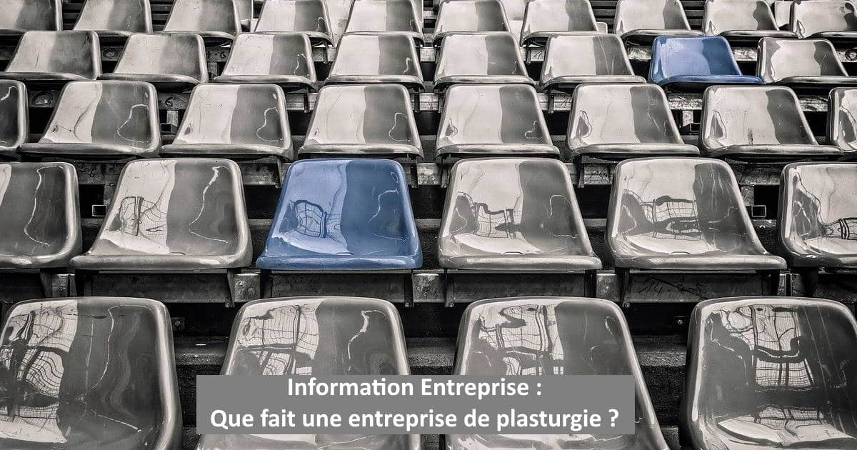 entreprise de plasturgie